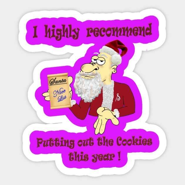 Put out those Cookies Sticker by KJKlassiks